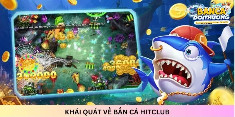 Đồ họa sắc nét, âm thanh sống động tại bắn cá hitclub